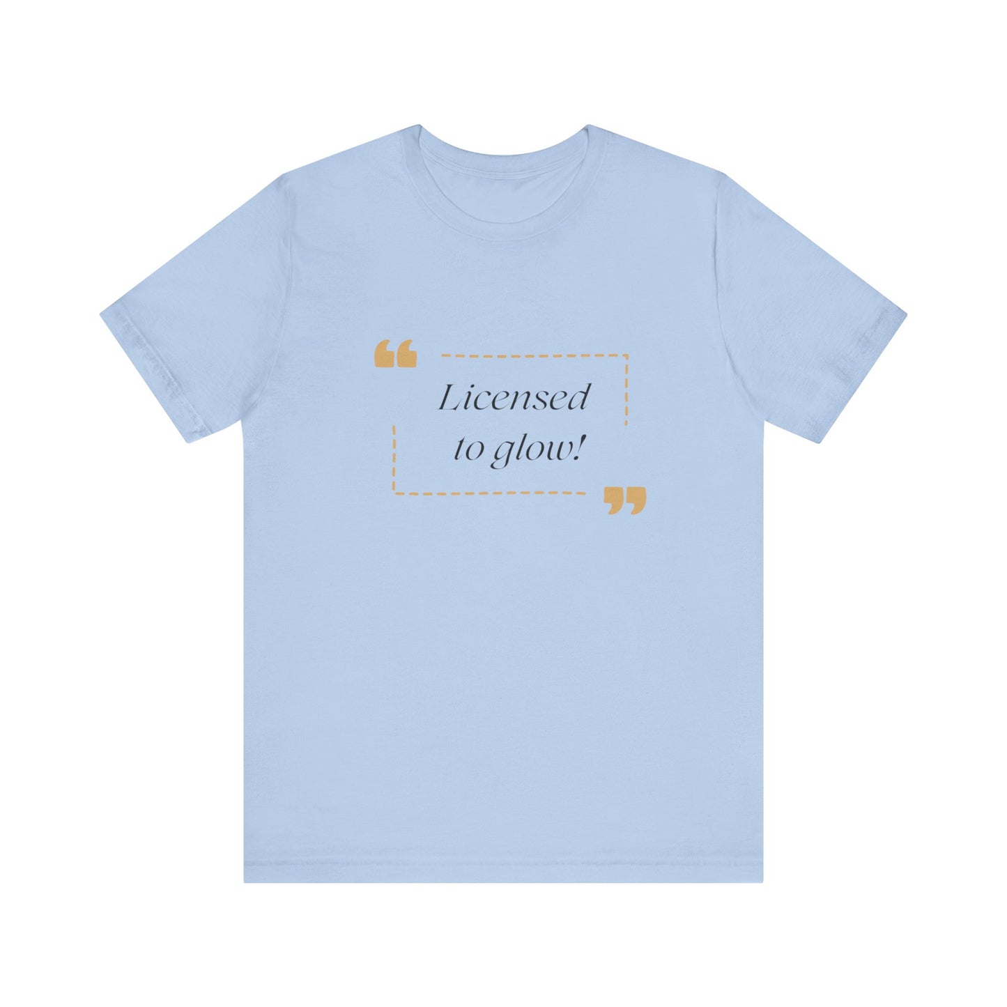 Licensed to Glow Tee